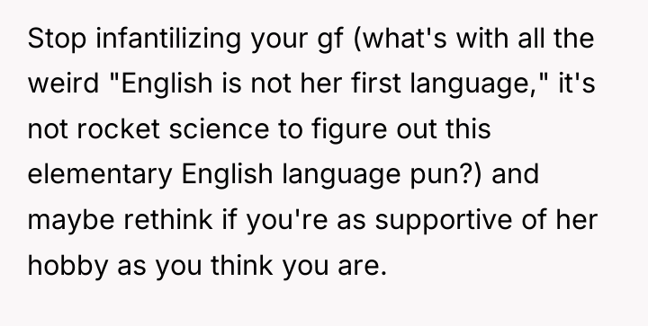 Stop infantilizing your gf (what's with all the weird "English...