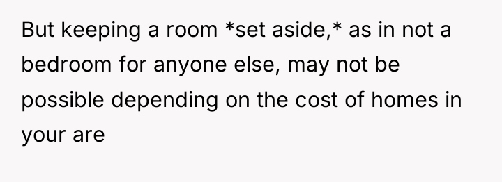 But keeping a room *set aside,* as in not a...