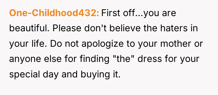 One-Childhood432 First off...you are beautiful. Please don't believe the haters...