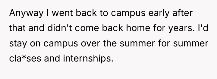 Anyway I went back to campus early after that and...