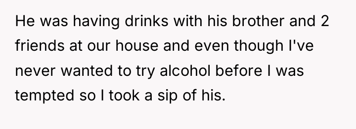 He was having drinks with his brother and 2 friends...