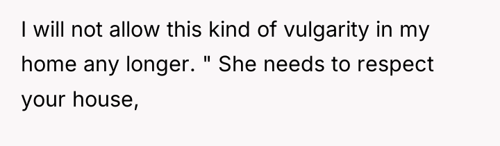 I will not allow this kind of vulgarity in my...
