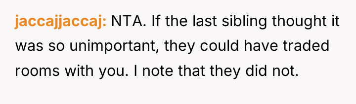 jaccajjaccaj NTA. If the last sibling thought it was so...