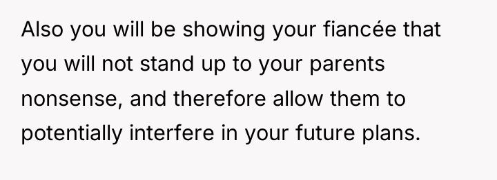 Also you will be showing your fiancée that you will...