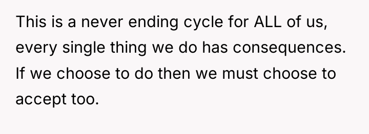 This is a never ending cycle for ALL of us,...