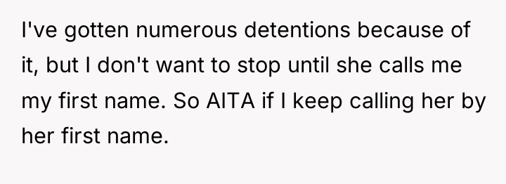 I've gotten numerous detentions because of it, but I don't...
