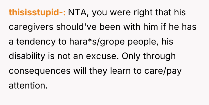 thisisstupid- NTA, you were right that his caregivers should've been...