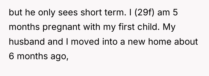 but he only sees short term. I (29f) am 5...