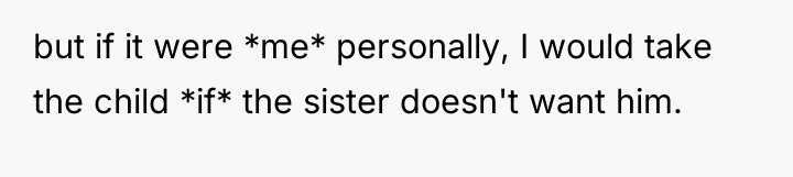 but if it were *me* personally, I would take the...