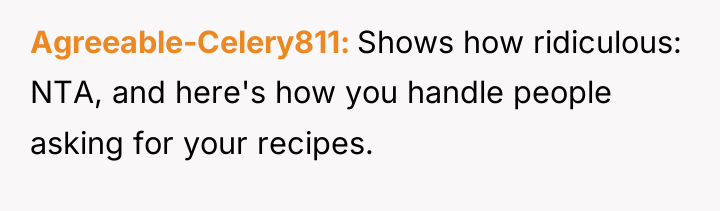Agreeable-Celery811 Shows how ridiculous: NTA, and here's how you handle...
