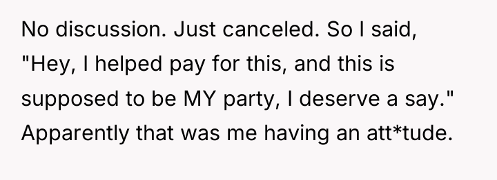 No discussion. Just canceled. So I said, "Hey, I helped...