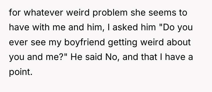 for whatever weird problem she seems to have with me...