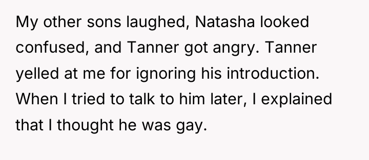 My other sons laughed, Natasha looked confused, and Tanner got...