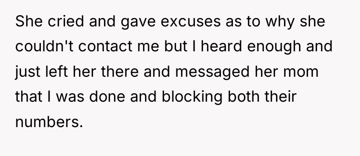 She cried and gave excuses as to why she couldn't...