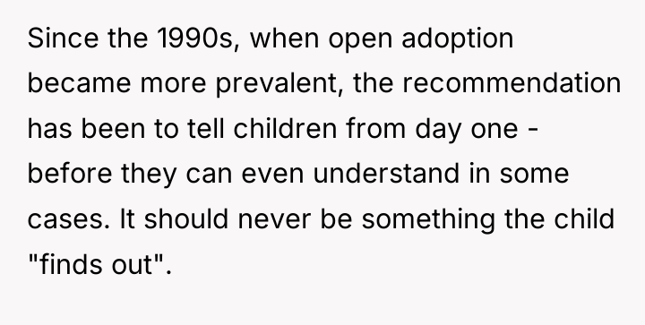 Since the 1990s, when open adoption became more prevalent, the...