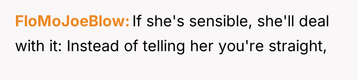 FloMoJoeBlow If she's sensible, she'll deal with it: Instead of...