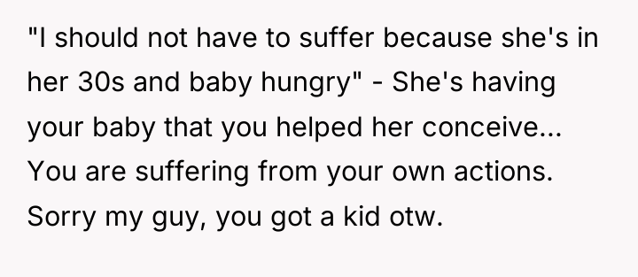 "I should not have to suffer because she's in her...