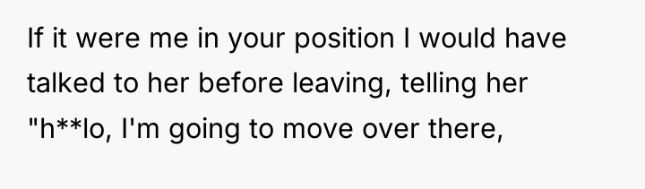 If it were me in your position I would have...