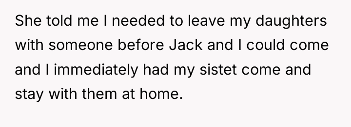 She told me I needed to leave my daughters with...