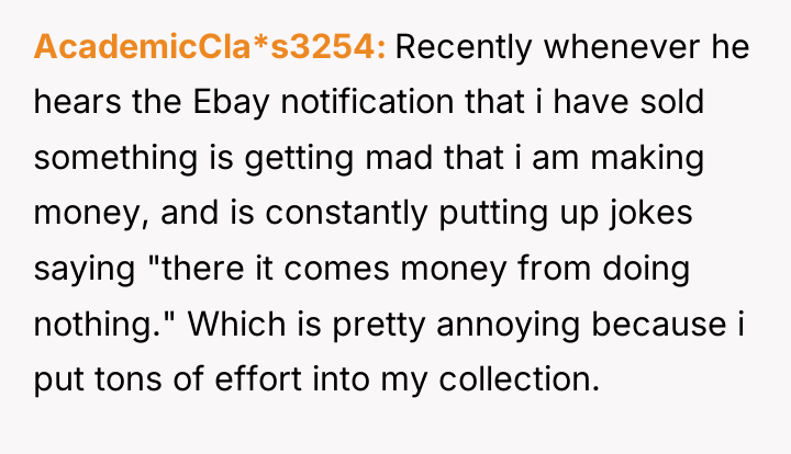 AcademicCla*s3254 Recently whenever he hears the Ebay notification that i...