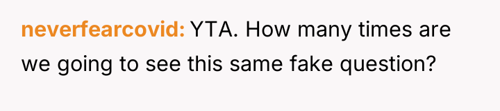 neverfearcovid YTA. How many times are we going to see...