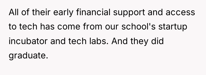 All of their early financial support and access to tech...