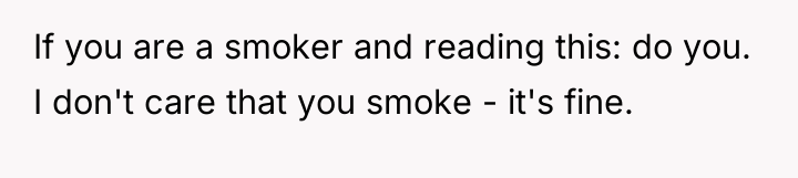 If you are a smoker and reading this: do you....