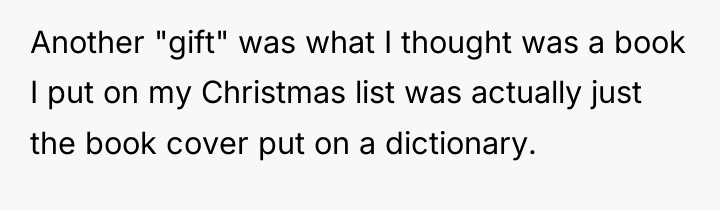Another "gift" was what I thought was a book I...
