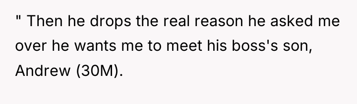 " Then he drops the real reason he asked me...