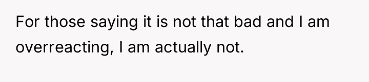 For those saying it is not that bad and I...