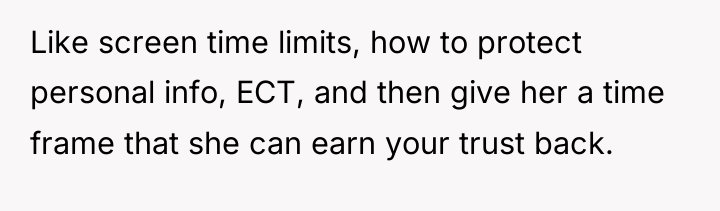 Like screen time limits, how to protect personal info, ECT,...