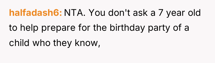halfadash6 NTA. You don't ask a 7 year old to...