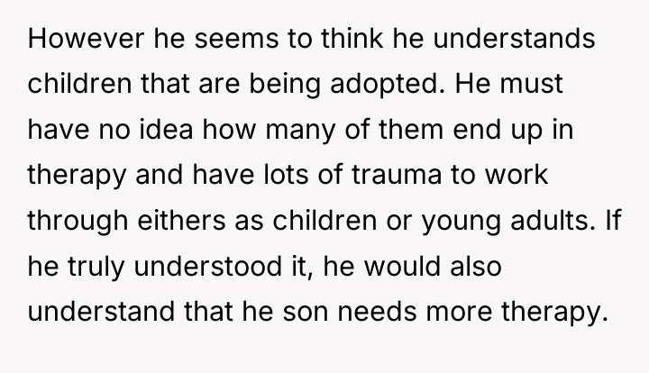 However he seems to think he understands children that are...
