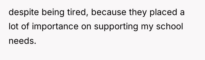 despite being tired, because they placed a lot of importance...