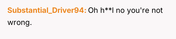 Substantial_Driver94 Oh h**l no you're not wrong.