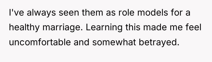I've always seen them as role models for a healthy...