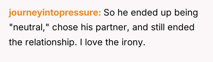 journeyintopressure So he ended up being "neutral," chose his partner,...
