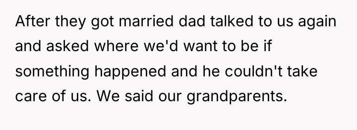 After they got married dad talked to us again and...