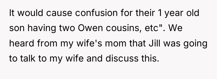 It would cause confusion for their 1 year old son...