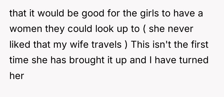 that it would be good for the girls to have...