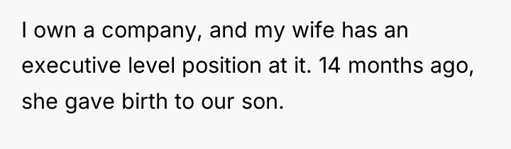 I own a company, and my wife has an executive...