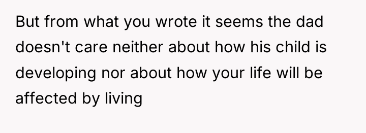 But from what you wrote it seems the dad doesn't...