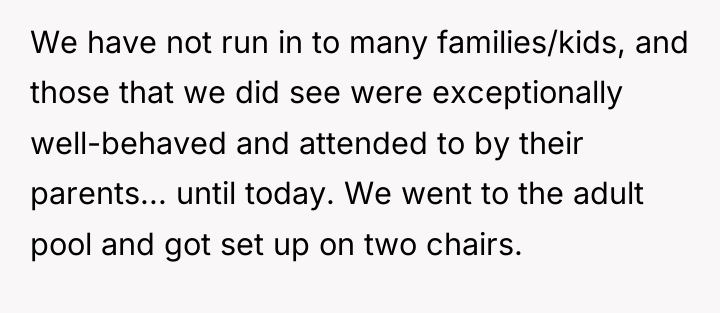 We have not run in to many families/kids, and those...