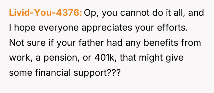 Livid-You-4376 Op, you cannot do it all, and I hope...