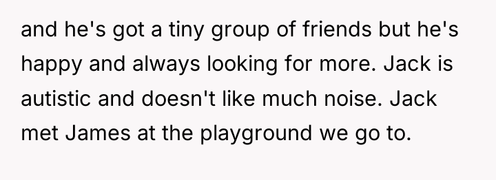 and he's got a tiny group of friends but he's...