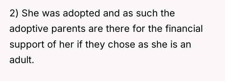 2) She was adopted and as such the adoptive parents...