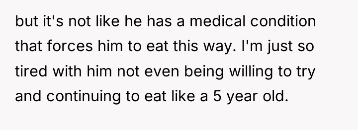 but it's not like he has a medical condition that...
