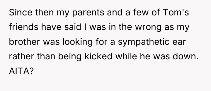 Since then my parents and a few of Tom's friends...