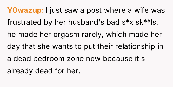 Y0wazup I just saw a post where a wife was...