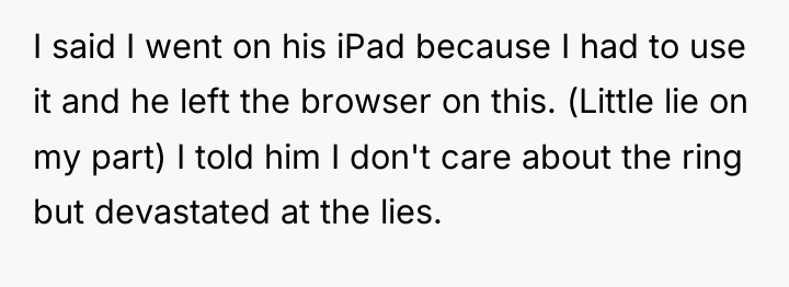 I said I went on his iPad because I had...